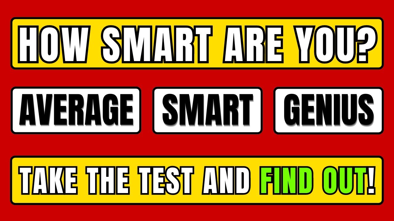 Test Your IQ How Smart Are You? Real IQ Test (2020)